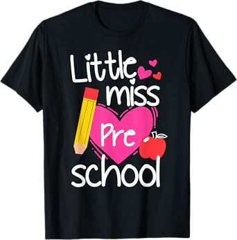 Little Miss Preschool First Day Of Hello Preschool Girls T-Shirt