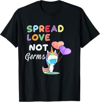 Spread Love Not Germs Shirt Cute Unicorn With Face Mask T-Shirt