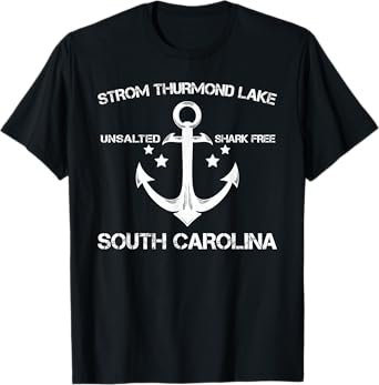 STROM THURMOND LAKE SOUTH CAROLINA Funny Fishing Gift T-Shirt