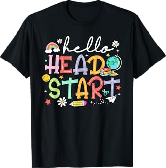 Hello Head Start Teacher Back To School Early Head Start Men Women T-Shirt