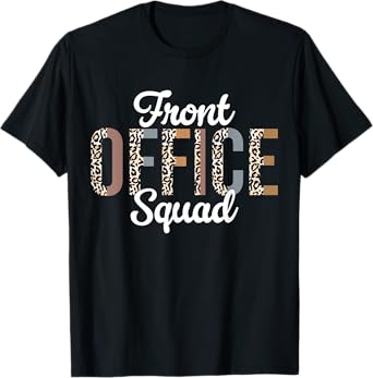 Front Office Squad Administrative Assistant School Secretary T-Shirt