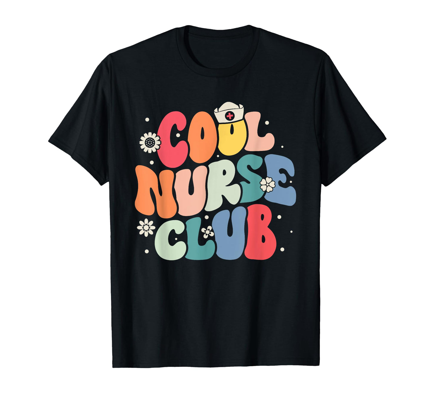 Cool Nurse Club Registered Nurse Nursing Students Groovy Tee T-Shirt