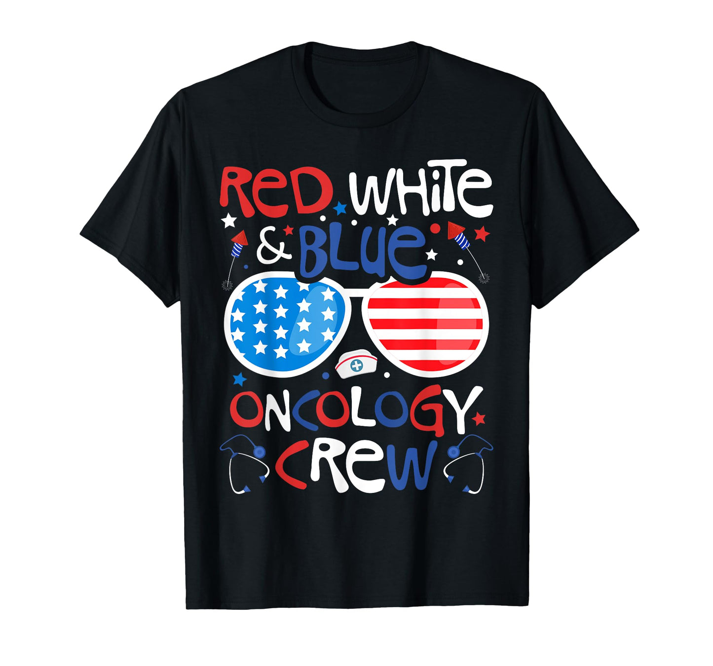 4th of July Red White Blue Oncology Crew Patriotic Nurse T-Shirt