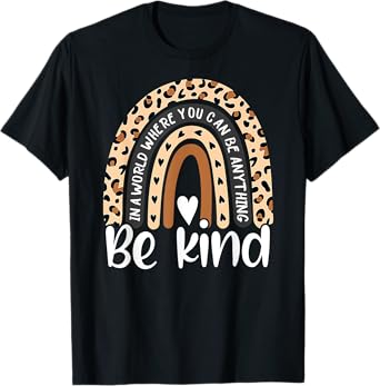 Be Kind Boho Leopard Rainbow Kindness Inspirational Cute T-Shirt