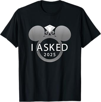 Disney I Asked 2025 Engagement Ring Proposal Mickey T-Shirt