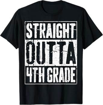 Straight Outta 4th Grade Shirt Fourth Grade Graduation T-Shirt