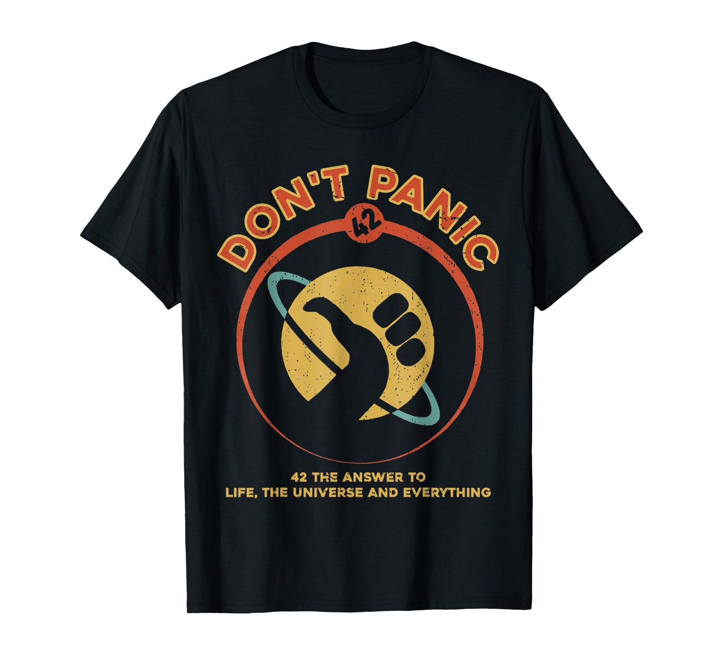 42 Answer to Life The Universe And Everything Don't Panic T-Shirt