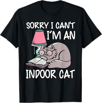 Sorry I Can't I'm An Indoor Cat Book Lovers Reading Book T-Shirt for Men Women