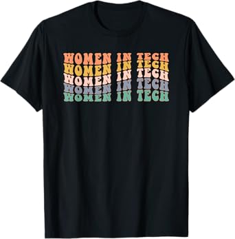Women in Tech Stemnist Women in Technology T-Shirt