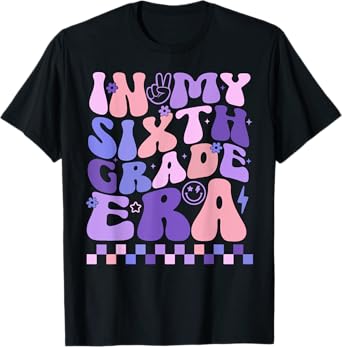 In My Sixth Grade Era 6th Grade Teacher Student Boy Girl T-Shirt