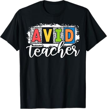 Avid Teacher Appreciation Back To School Men Women T-Shirt