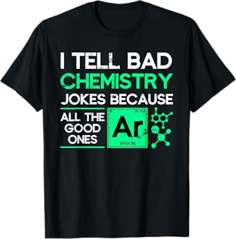 Funny Chemistry Teacher Science Gift Chemistry T-Shirt for Men Women Girls Kids