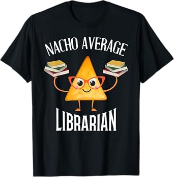 Cinco de Mayo Nacho Average Librarian Library Mexican Party T-Shirt