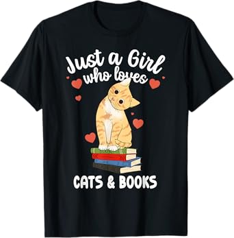Just a Girl Who Loves Cats and Books Reading Cat & Bookworm T-Shirt