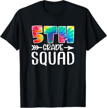 5th Grade Squad Tie Dye Back to School Teacher Student Men Women Kids T-Shirt