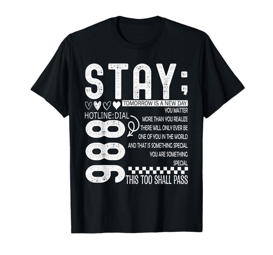 998 Semicolon Stay Mental Health Awareness Support Squad T-Shirt