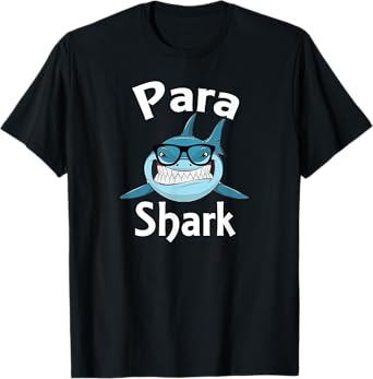 Para Shark Funny Paraprofessional Teacher T-Shirt
