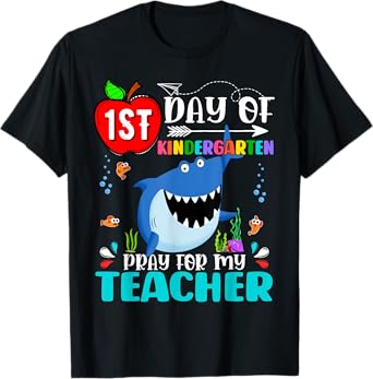 Shark Kindergarten Pray Teacher First Day Of School Funny Men Women Kids T-Shirt