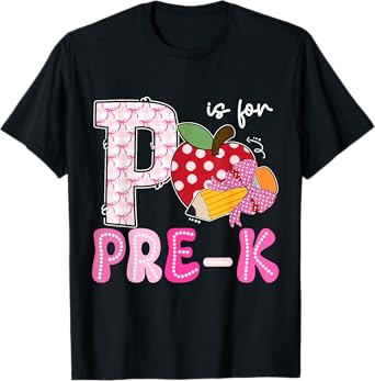 P Is For Pre-K Teacher Kid Coquette Bow Back to School Prek T-Shirt