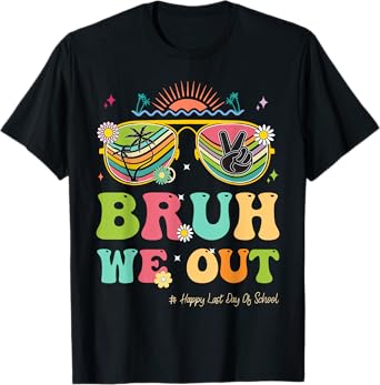 Bruh We Out Funny Last Day Of School Teacher Boy Girl Summer T-Shirt