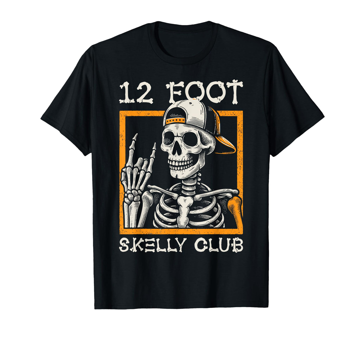 12 Foot Skelly Club - Halloween T-Shirt