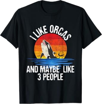 I Like Orcas - Whale Lover Marine Biologist Whales Wildlife T-Shirt