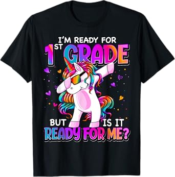 I'm Ready For 1st Grade Back To School 1st Grade Girls T-Shirt