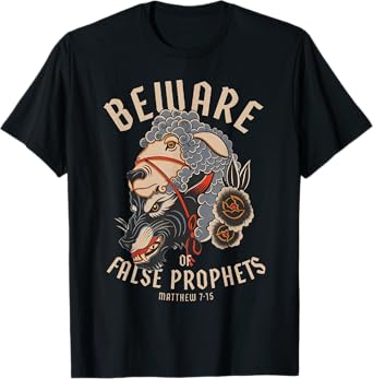 Beware False Prophets Christian Sheep Wolf T-Shirt