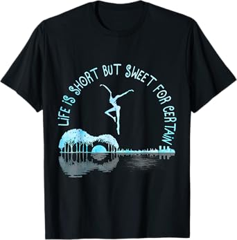 Life Is Short Guitar But Sweet For Certain T-Shirt