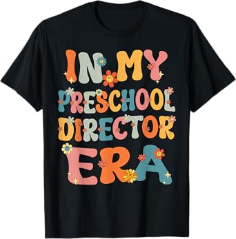 In My Preschool Director Era Retro Groovy Preschool Director T-Shirt