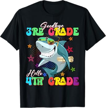 Funny Shark Goodbye 3rd Grade Graduation Hello 4th Grade T-Shirt