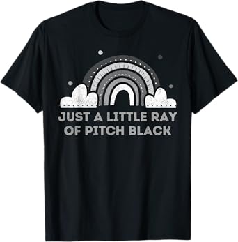 A Little Ray Of Pitch Black T-Shirt
