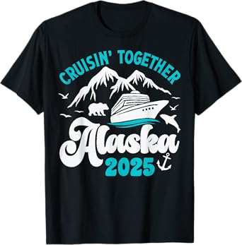 Alaska Cruise 2025 Matching Family Men Women Kids Girl Boy T-Shirt