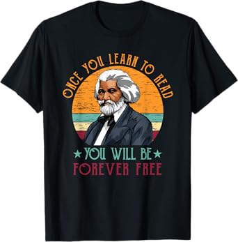 Frederick Douglass Quote Vintage Gift Black History Month T-Shirt