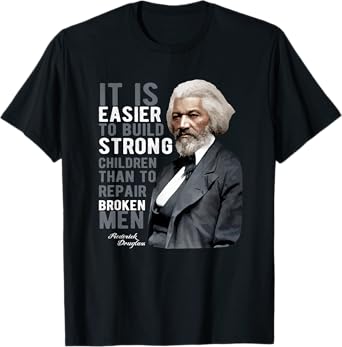Douglass Quote | Black History Month T-Shirt