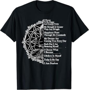 Positive Affirmation Mantra Buddha T-Shirt