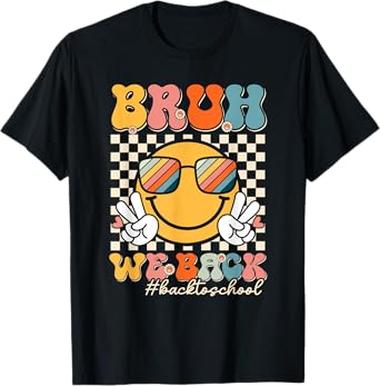 Groovy Bruh We Back To School Smile Face 1st Day of School T-Shirt