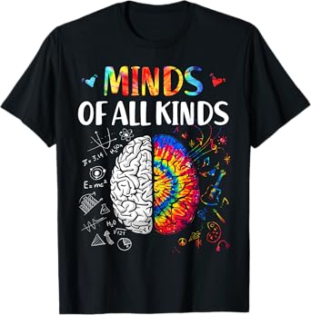 Minds of all kinds Neurodiversity Autism Awareness ADHD ASD T-Shirt
