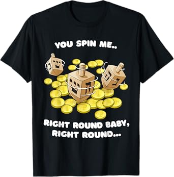 Funny Jewish Tshirt Dreidel Spin Me Round Cute Hanukkah Gift T-Shirt