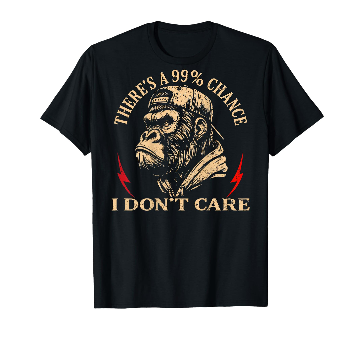 (ON Back) There's A 99% Chance I Don't Care Funny Monkey Men T-Shirt