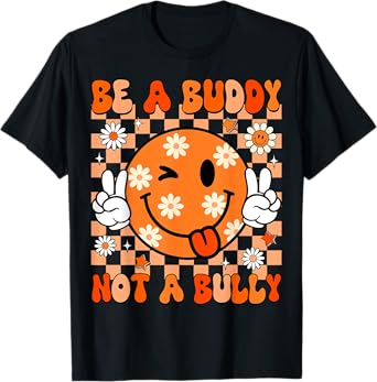 Groovy Be A Buddy Not A Bully Unity Day Kids Anti Bullying T-Shirt