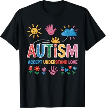 Autism Awareness Accept Understand Love Teachers Kids Mom T-Shirt