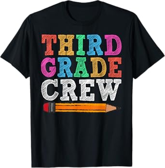 Third Grade Crew T-Shirt 3rd Grade Gift Back To School T-Shirt