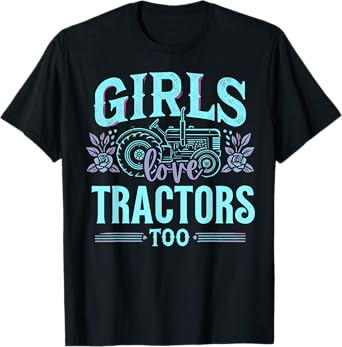 Tractor Girls Tractor Lover Farming Rancher Farm Farmer T-Shirt