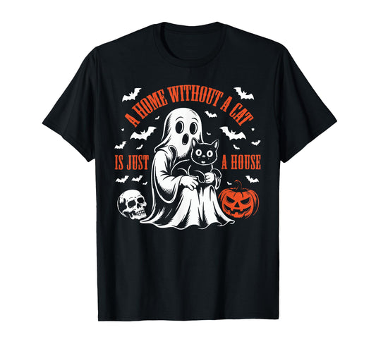 A Home Without a Cat is just A House Boo Ghost Cat Halloween T-Shirt