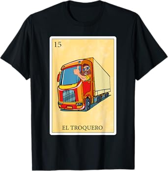 Funny Spanish-Mexican Bingo Gifts - El Traquero T-Shirt