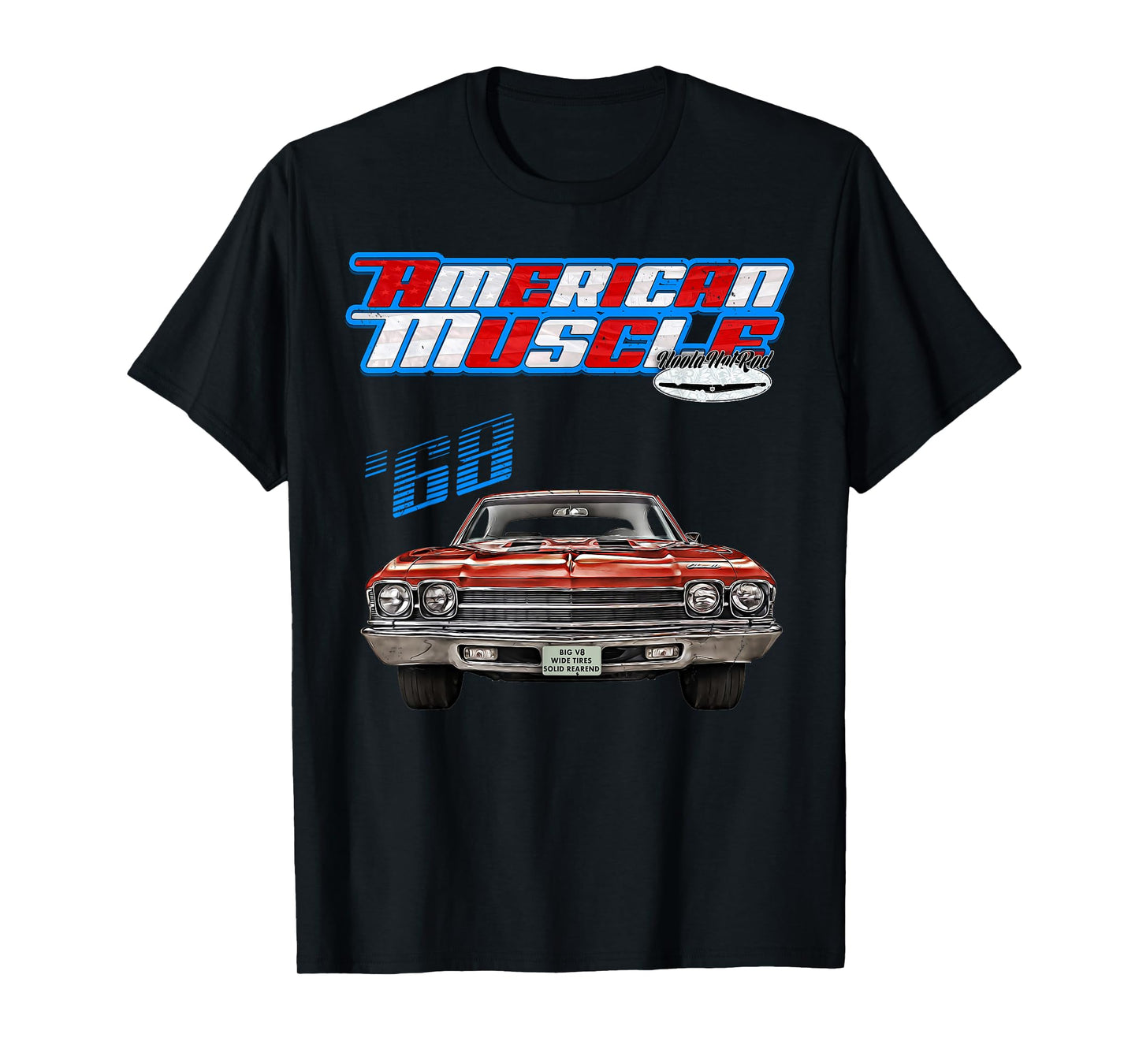 1968 Chevelle,Muscle Car,SS454,SS427,SS396,Hotrod,drag race T-Shirt
