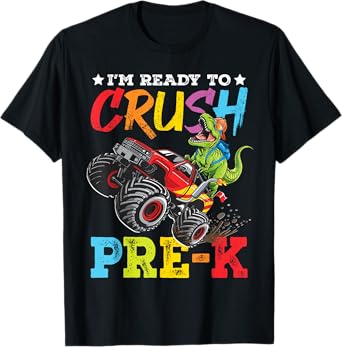 Ready To Crush Pre-K Back To School Monster Truck Dinosaur T-Shirt