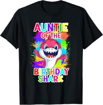 The aunt of the birthday boy shark aunt T-Shirt