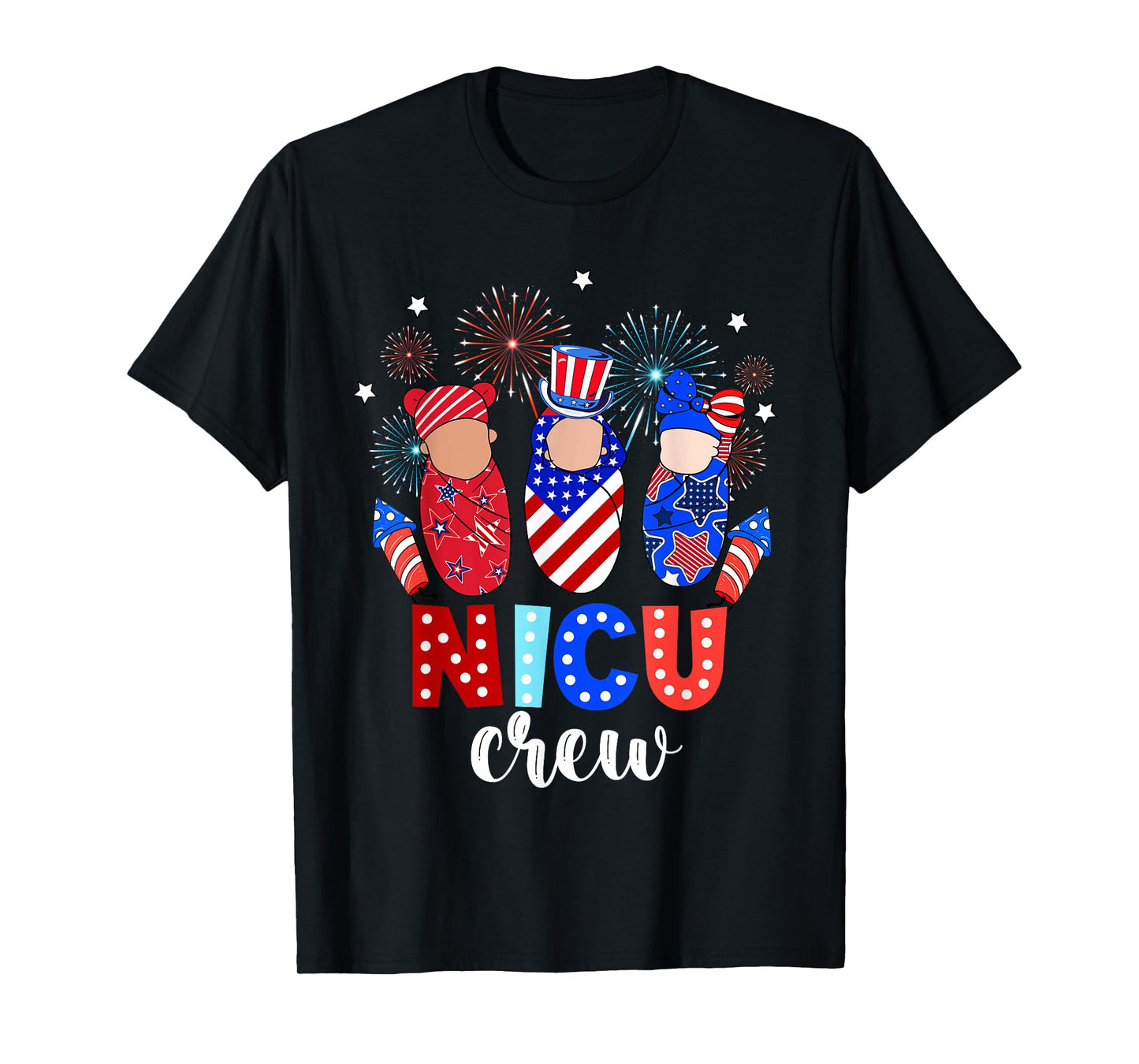 4th Of July NICU Crew NICU Nurse Fireworks T-Shirt